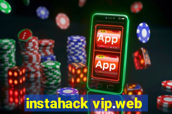 instahack vip.web